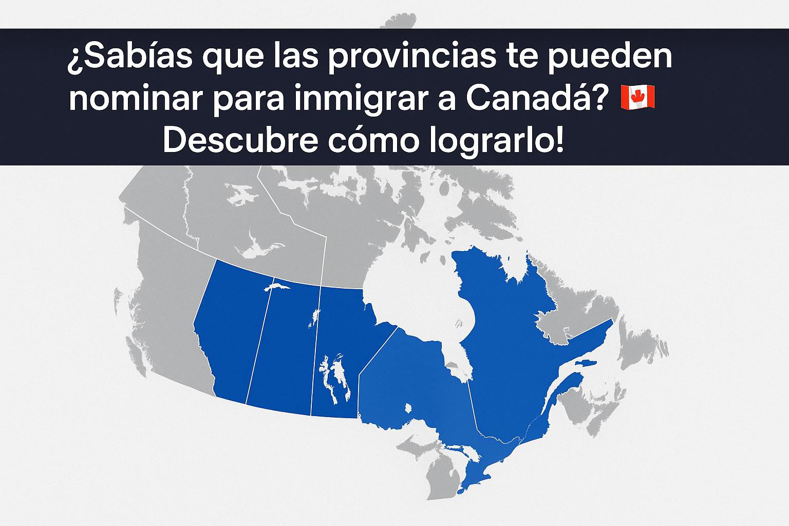 PNP Inmigrar a Canada